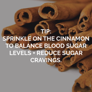 Sugar elimination tip about adding cinnamon to your diet to reduce sugar cravings